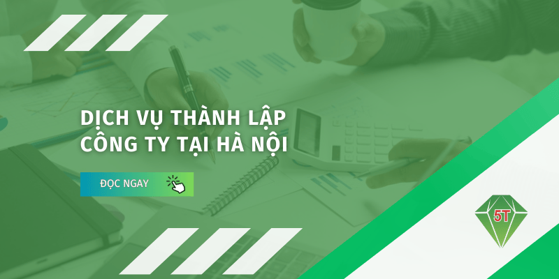 Dịch vụ thành lập công ty tại Hà Nội