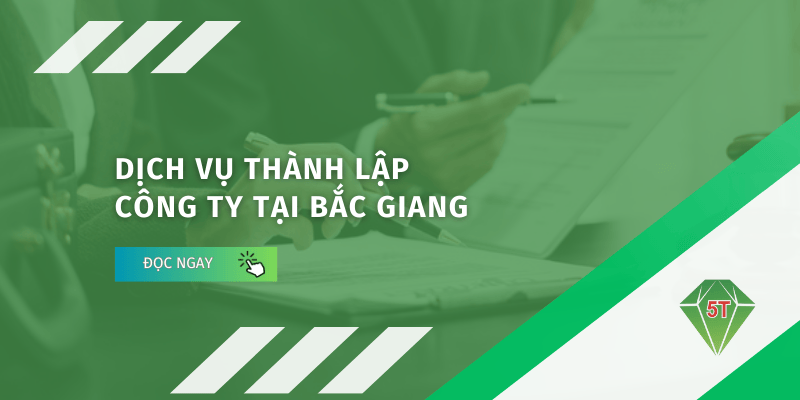 Dịch vụ thành lập công ty tại Bắc Giang