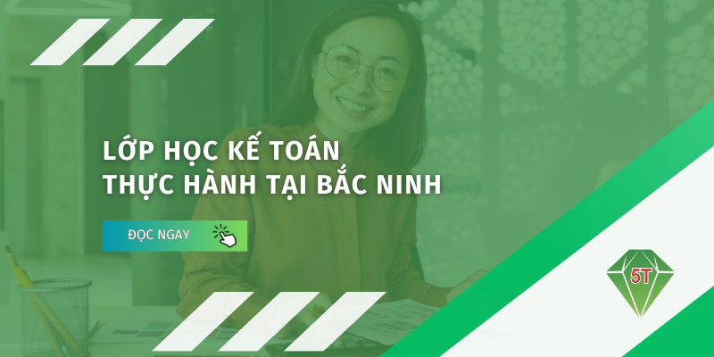 hoc ke toan thuc hanh tai bac ninh 5