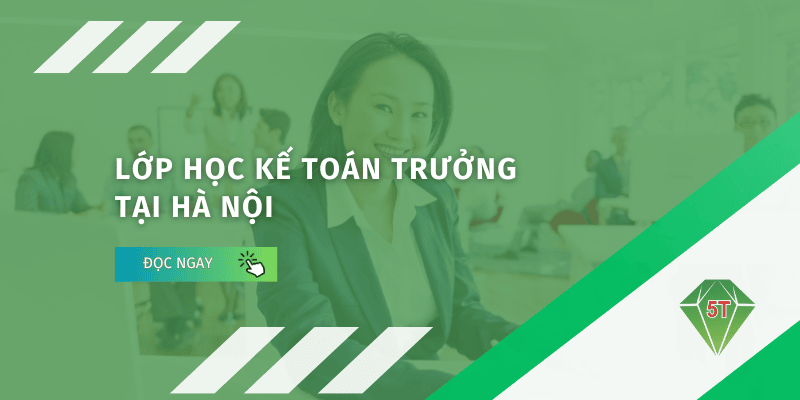 Lớp học kế toán trưởng tại Hà Nội