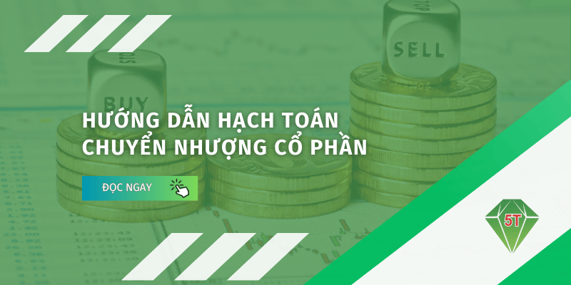 Hạch toán chuyển nhượng cổ phần