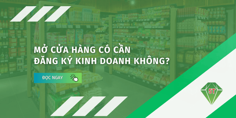 Mở cửa hàng có cần đăng ký kinh doanh?