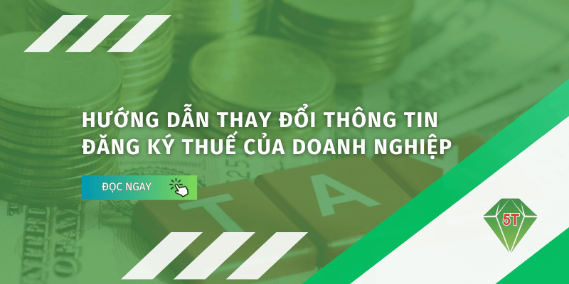 Thay đổi thông tin đăng ký thuế của doanh nghiệp