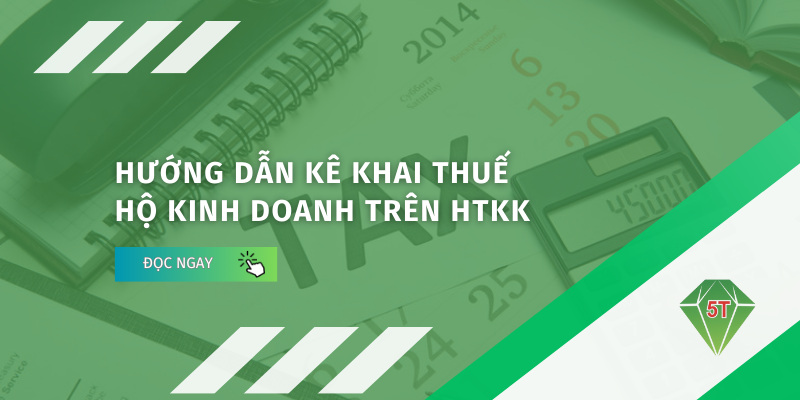 Hướng dẫn kê khai thuế hộ kinh doanh trên HTKK