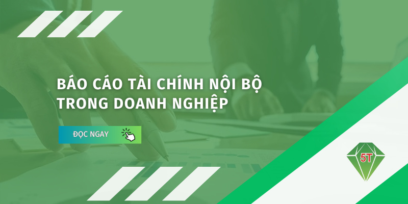 Báo cáo tài chính nội bộ
