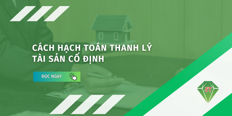 Cash hạch toán thanh lý tài sản cố định