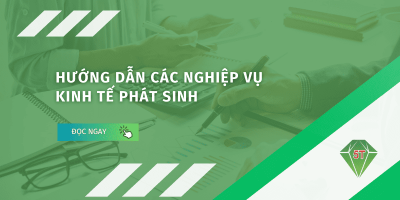 Các nghiệp vụ kinh tế phát sinh