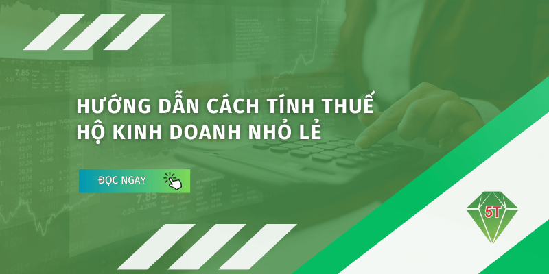 Cách tính thuế hộ kinh doanh nhỏ lẻ
