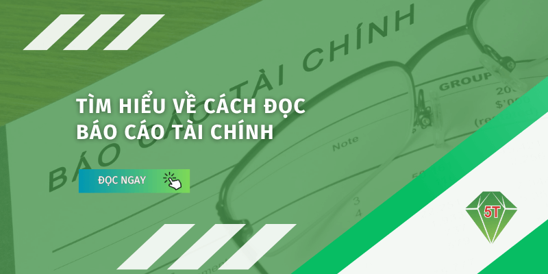 Cách đọc báo cáo tài chính