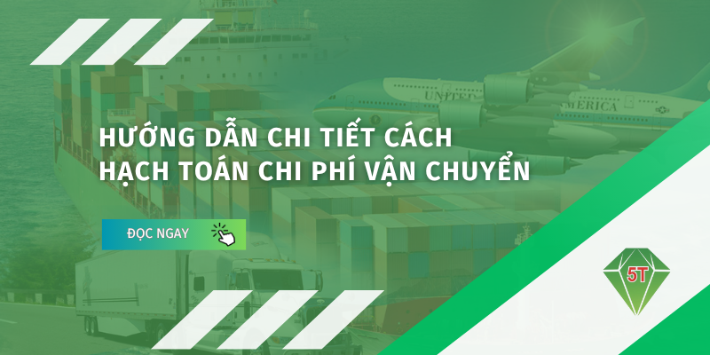Hạch toán chi phí vận chuyển