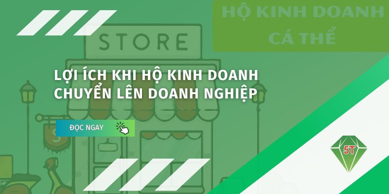 loi ich khi ho kinh doanh chuyen len doanh nghiep thumbnail