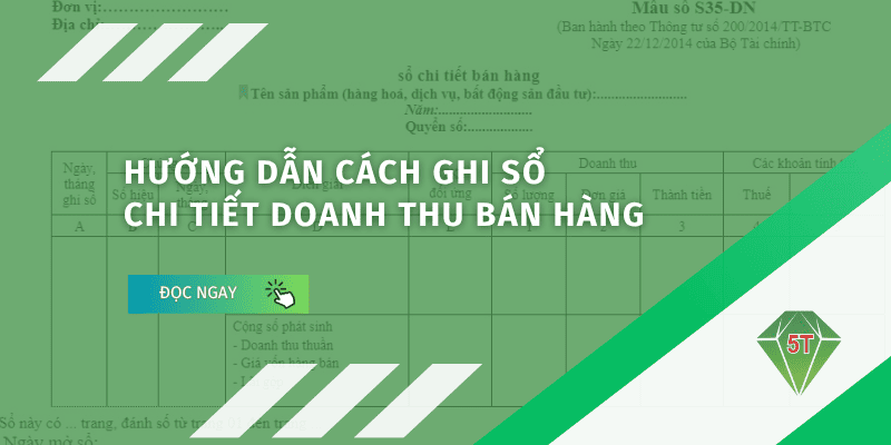 Cách ghi sổ chi tiết doanh thu bán hàng