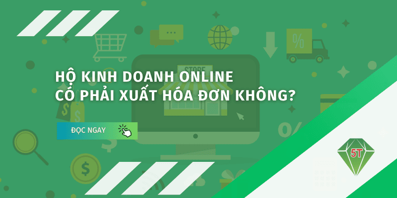 Hộ kinh doanh online có phải xuất hóa đơn không?