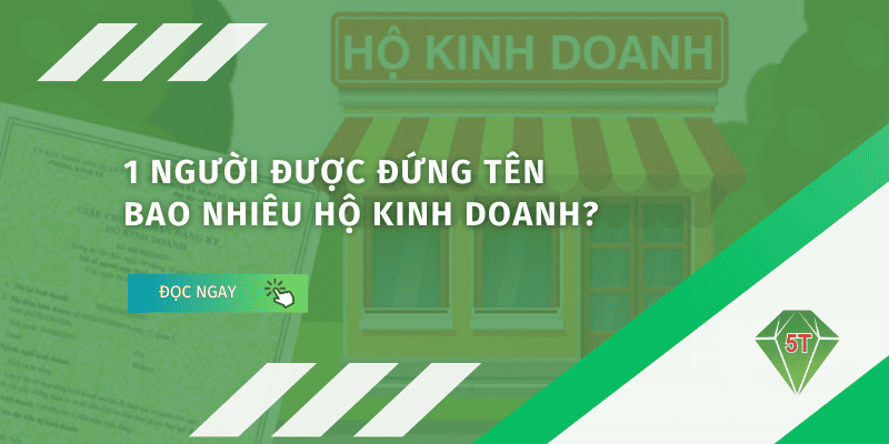 1 người được đứng tên bao nhiêu hộ kinh doanh