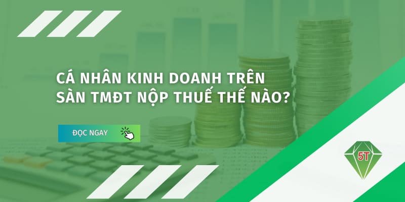 Cá nhân kinh doanh trên sàn thương mại điện tử