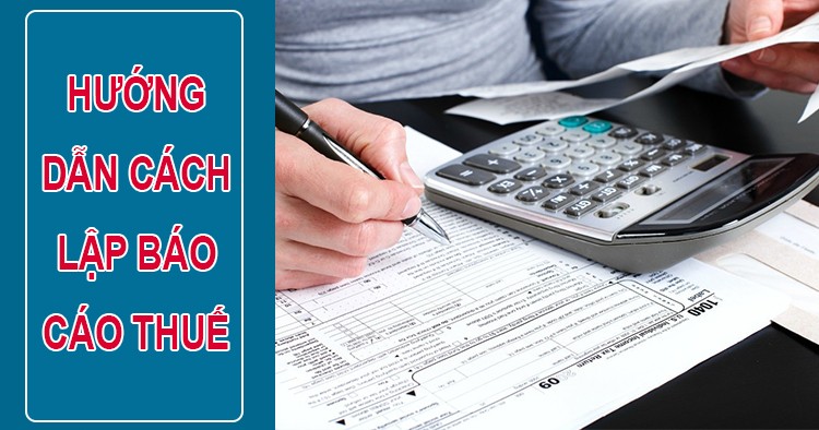 Hướng dẫn cách báo cáo thuế theo quý chuẩn nhất 3 Hướng dẫn báo cáo theo quý chuẩn nhất