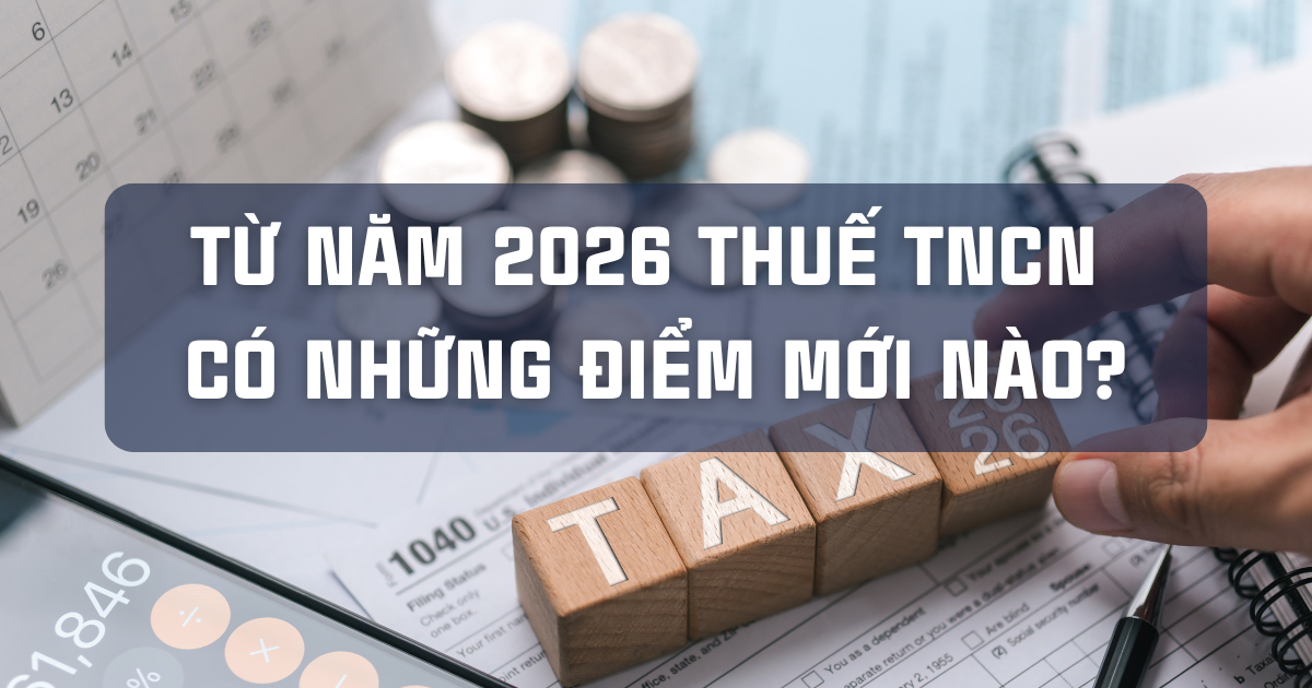 cap nhat diem moi ve thue tncn 2026 2