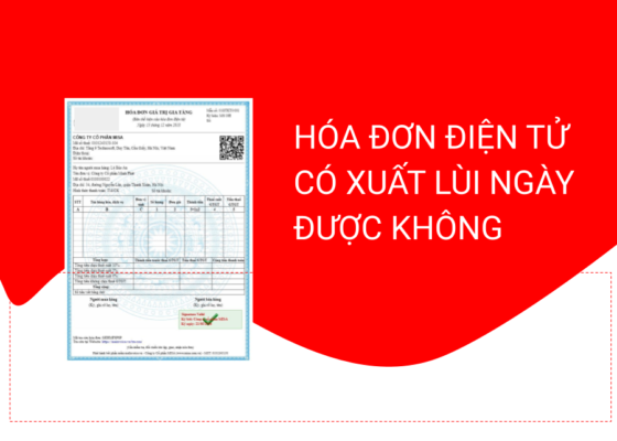 có được xuất hóa đơn lùi ngày không