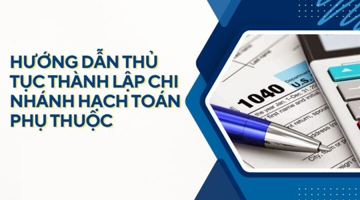 Đăng ký chi nhánh hạch toán phụ thuộc hướng dẫn nhanh 2 đăng ký chi nhánh hạch toán phụ thuộc