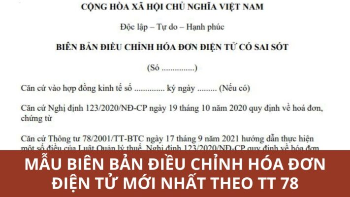 biên bản điều chỉnh hóa đơn theo thông tư 78